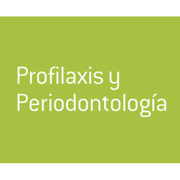Profilaxis y Periodontología